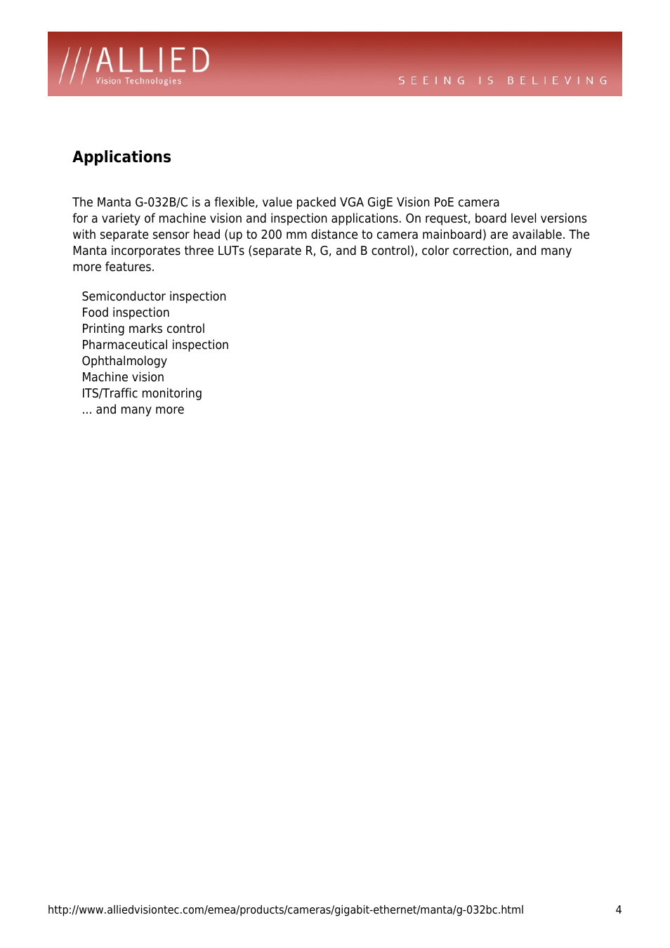 Applications, Food inspection, Printing marks control | Pharmaceutical inspection, Ophthalmology, Machine vision, Its/traffic monitoring, And many more | ALLIED Vision Technologies Manta G-032 User Manual | Page 4 / 4
