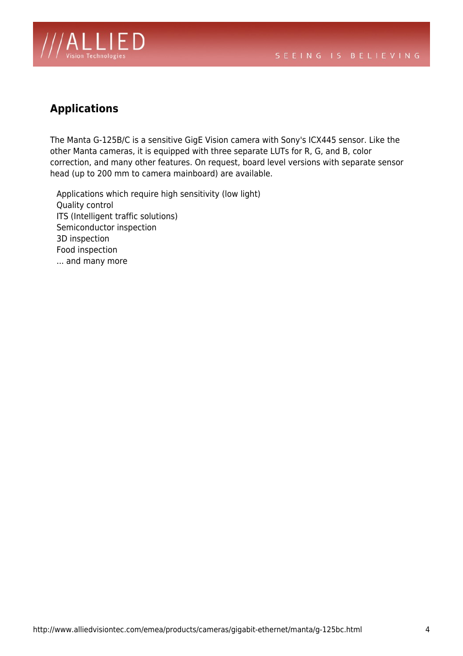 Applications, Quality control, Its (intelligent traffic solutions) | Semiconductor inspection, 3d inspection, Food inspection, And many more | ALLIED Vision Technologies Manta G-125 User Manual | Page 4 / 4