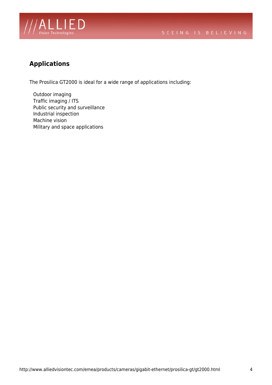 Applications, Traffic imaging / its, Public security and surveillance | Industrial inspection, Machine vision, Military and space applications | ALLIED Vision Technologies Prosilica GT2000 User Manual | Page 4 / 4