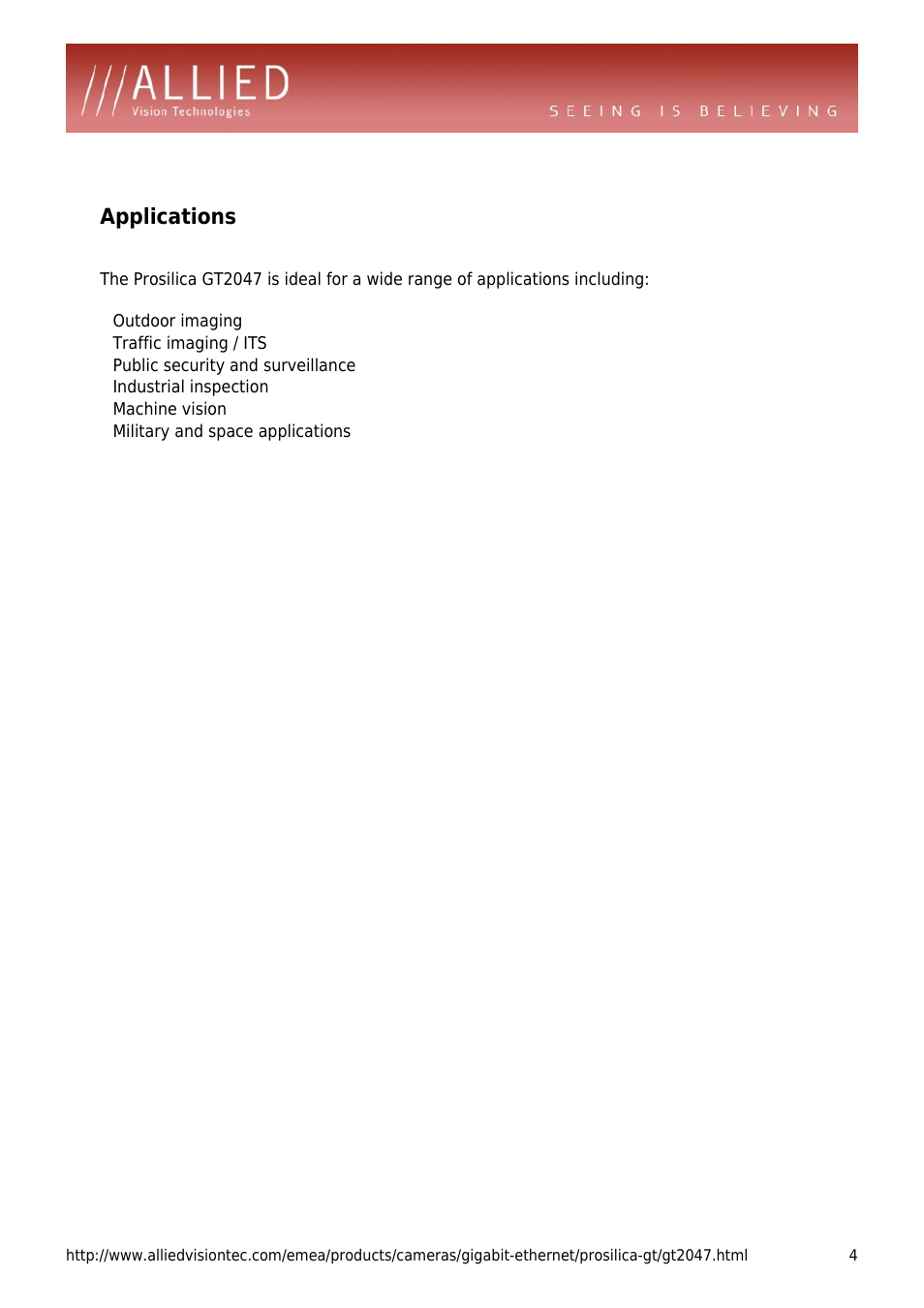 Applications, Traffic imaging / its, Public security and surveillance | Industrial inspection, Machine vision, Military and space applications | ALLIED Vision Technologies Prosilica GT2047 User Manual | Page 4 / 4