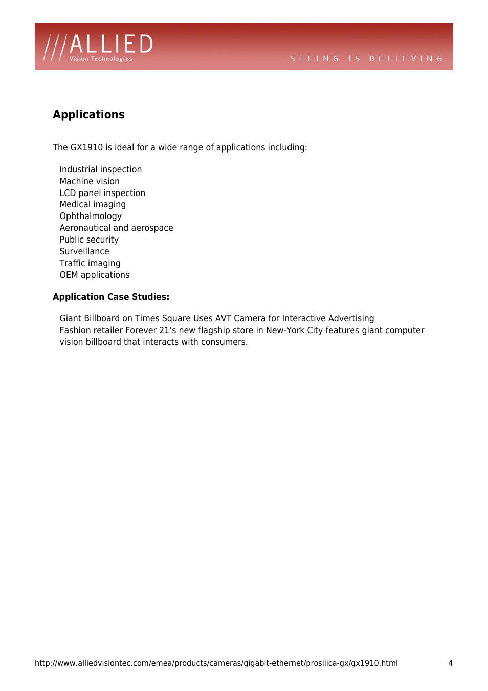 Applications, Machine vision, Lcd panel inspection | Medical imaging, Ophthalmology, Aeronautical and aerospace, Public security, Surveillance, Traffic imaging, Oem applications | ALLIED Vision Technologies Prosilica GX1910 User Manual | Page 4 / 4