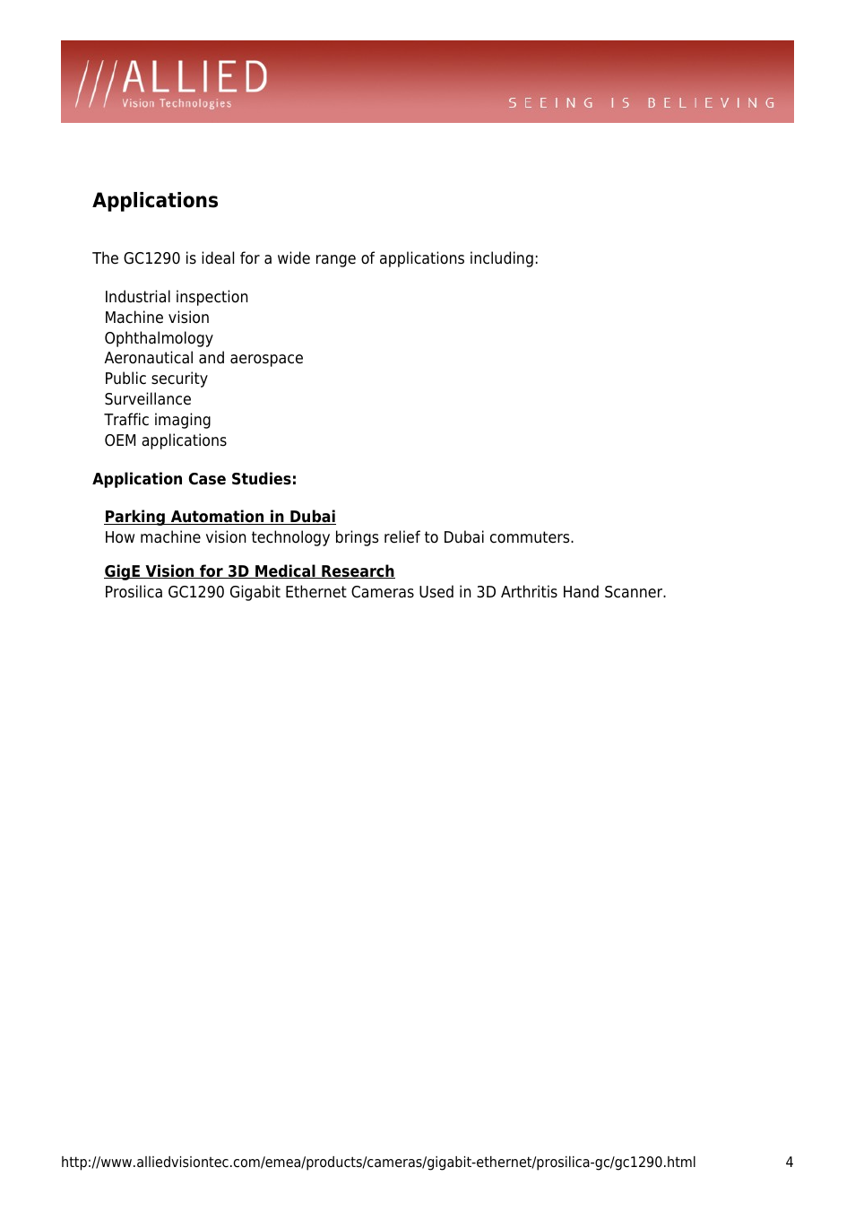 Applications, Machine vision, Ophthalmology | Aeronautical and aerospace, Public security, Surveillance, Traffic imaging, Oem applications | ALLIED Vision Technologies Prosilica GC1290 User Manual | Page 4 / 4