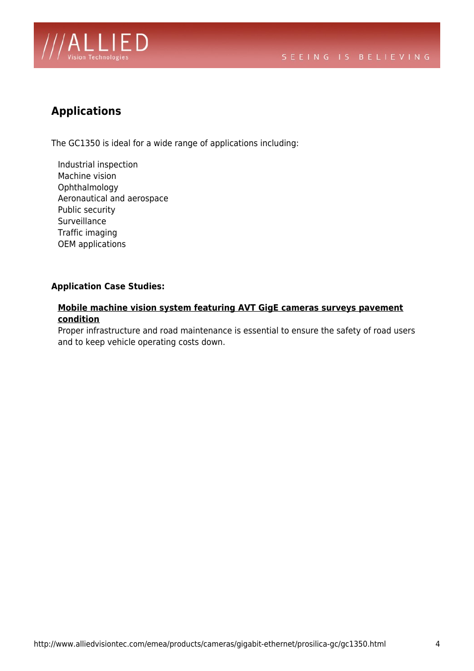 Applications, Machine vision, Ophthalmology | Aeronautical and aerospace, Public security, Surveillance, Traffic imaging, Oem applications | ALLIED Vision Technologies Prosilica GC1350 User Manual | Page 4 / 4
