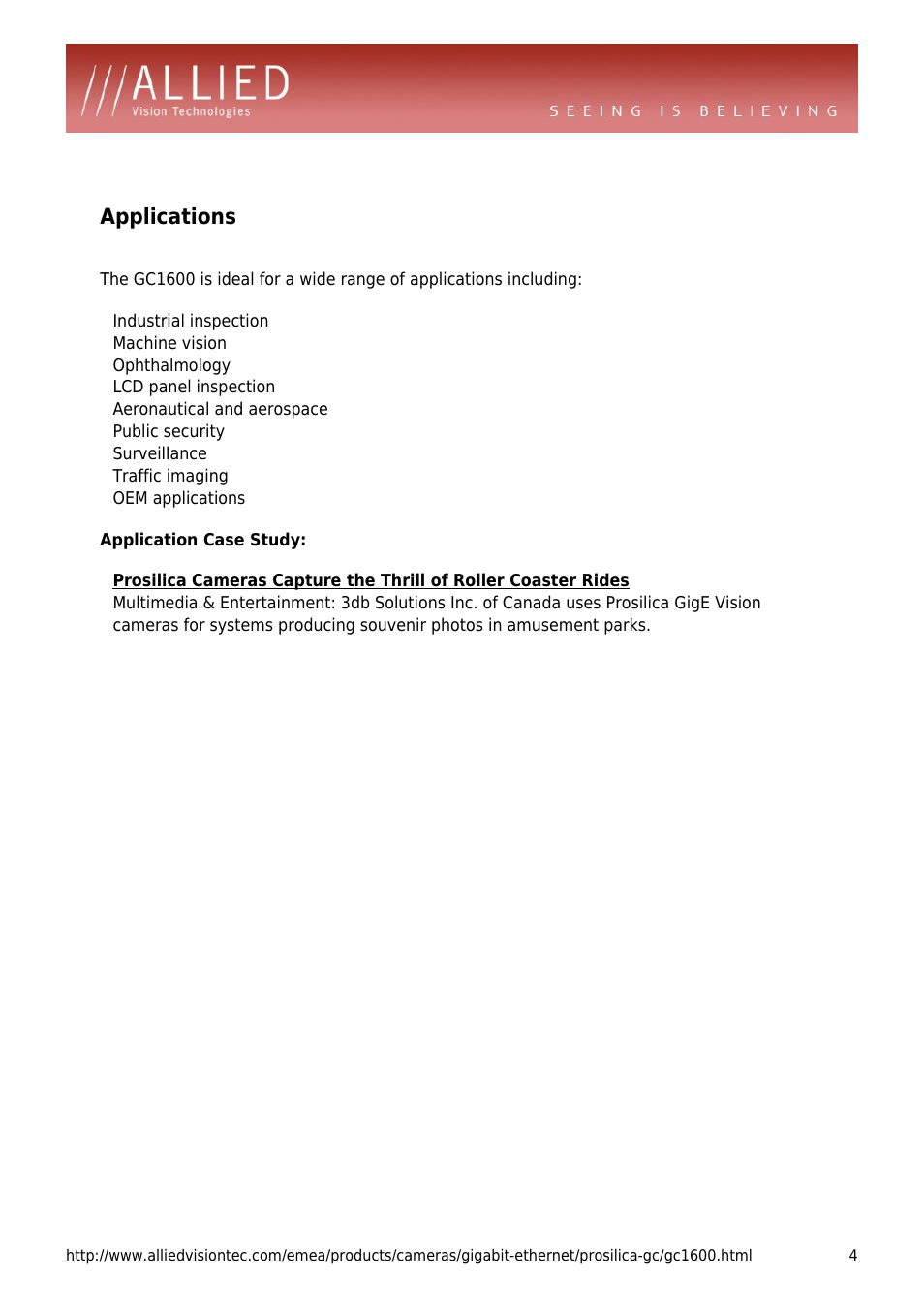 Applications, Machine vision, Ophthalmology | Lcd panel inspection, Aeronautical and aerospace, Public security, Surveillance, Traffic imaging, Oem applications | ALLIED Vision Technologies Prosilica GC1600 User Manual | Page 4 / 4