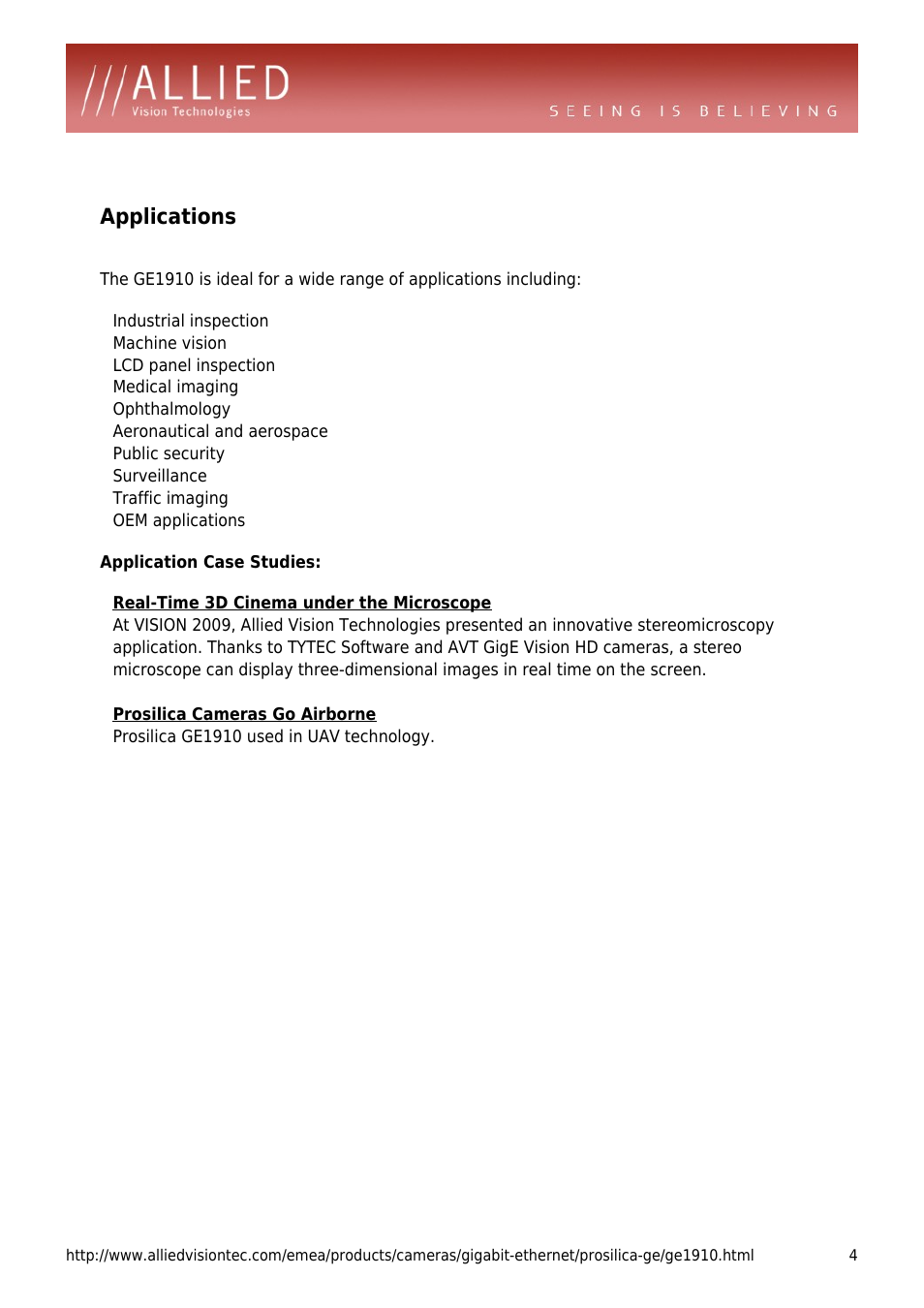 Applications, Machine vision, Lcd panel inspection | Medical imaging, Ophthalmology, Aeronautical and aerospace, Public security, Surveillance, Traffic imaging, Oem applications | ALLIED Vision Technologies Prosilica GE1910 User Manual | Page 4 / 4