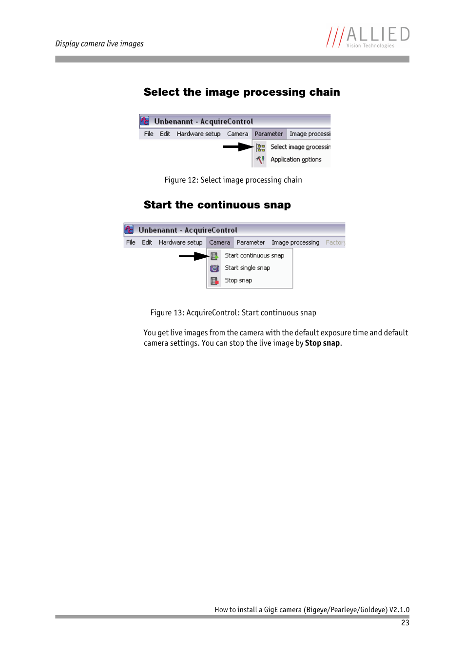 Select the image processing chain, Start the continuous snap, Een shot in chapter | ALLIED Vision Technologies Goldeye P-032 SWIR User Manual | Page 23 / 50