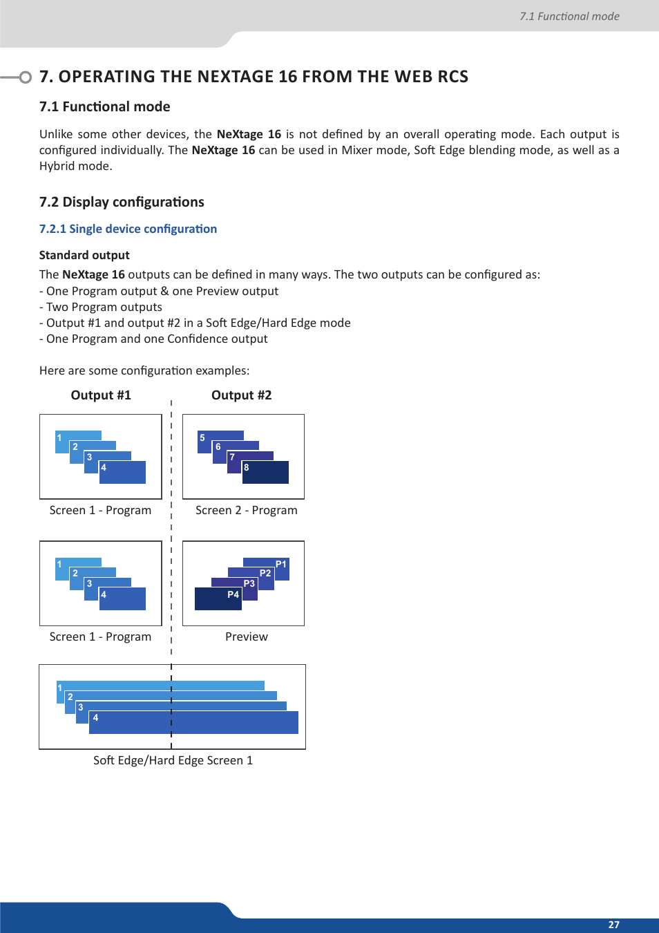Operating the nextage 16 from the web rcs, 1 functional mode, 2 display configurations | 1 single device configuration, 1 functional mode 7.2 display configurations, Output #1, Output #2 | Analog Way NeXtage 16 User Manual | Page 27 / 81