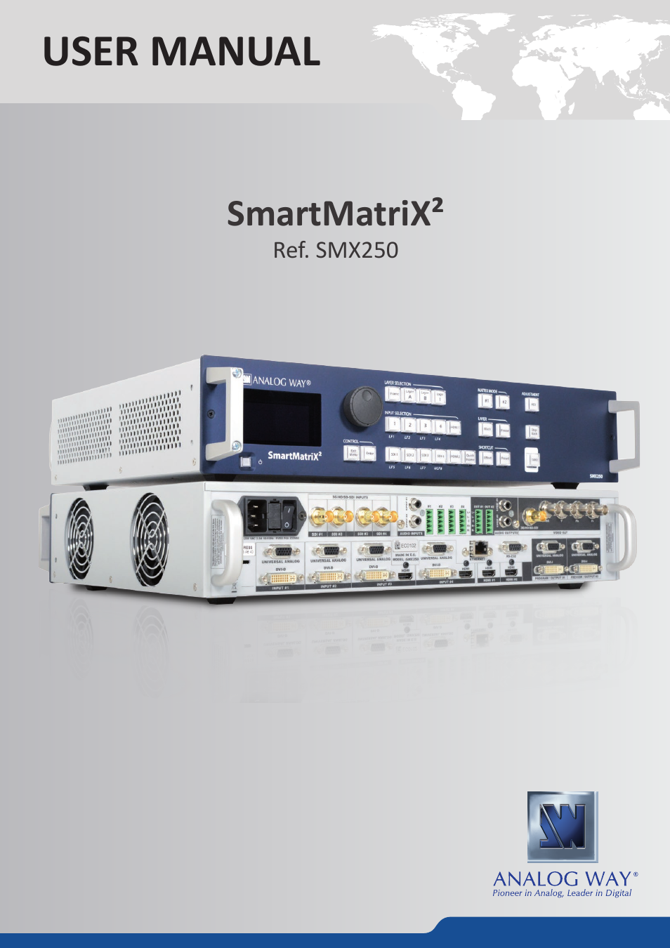 Analog Way SmartMatriX2 User Manual | 99 pages