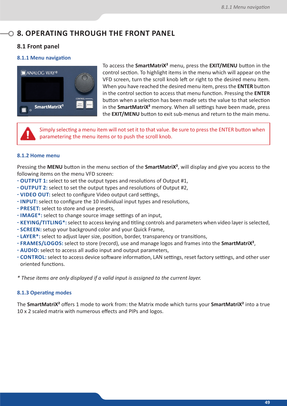 Operating through the front panel, 1 front panel, 1 menu navigation | 2 home menu, 3 operating modes | Analog Way SmartMatriX2 User Manual | Page 49 / 99