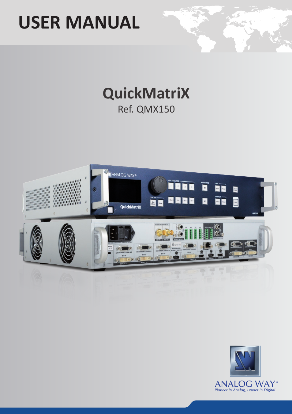 Analog Way QuickMatriX User Manual | 87 pages