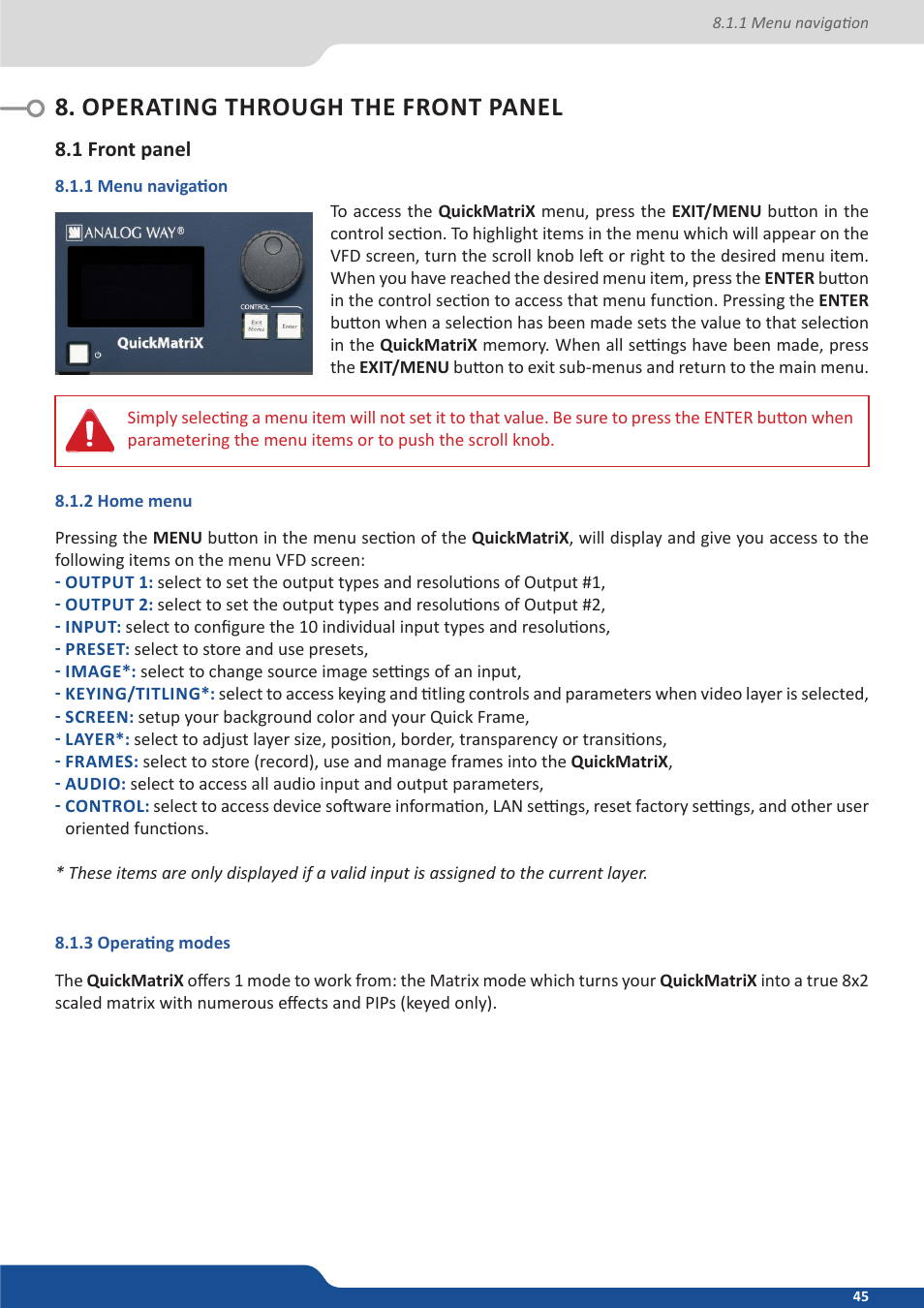 Operating through the front panel, 1 front panel, 1 menu navigation | 2 home menu, 3 operating modes | Analog Way QuickMatriX User Manual | Page 45 / 87