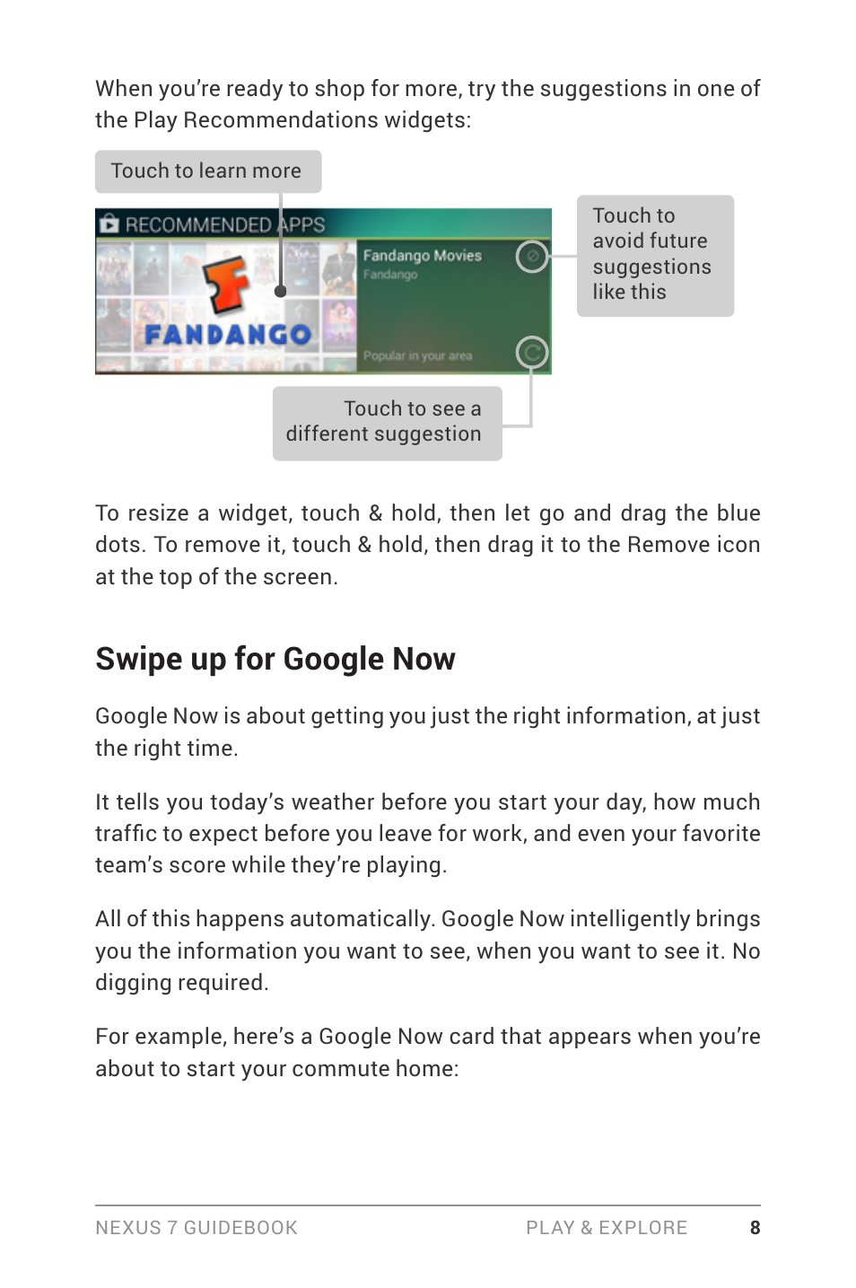 Swipe up for google now | Asus Nexus 7 User Manual | Page 14 / 106