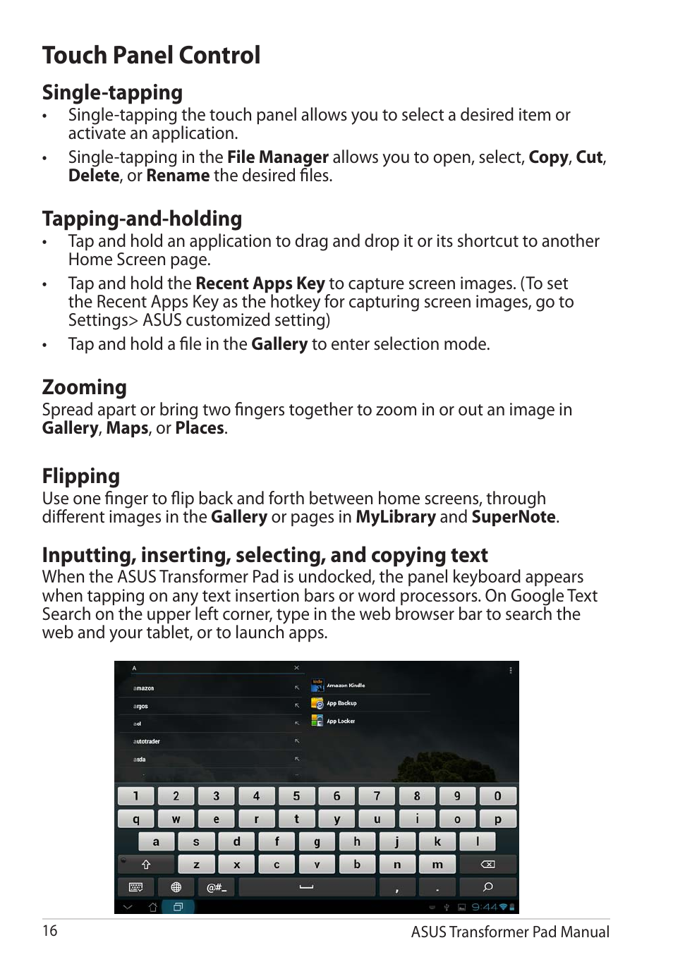 Touch panel control, Single-tapping, Tapping-and-holding | Zooming, Flipping, Inputting, inserting, selecting, and copying text | Asus Transformer Pad TF300TG User Manual | Page 16 / 90