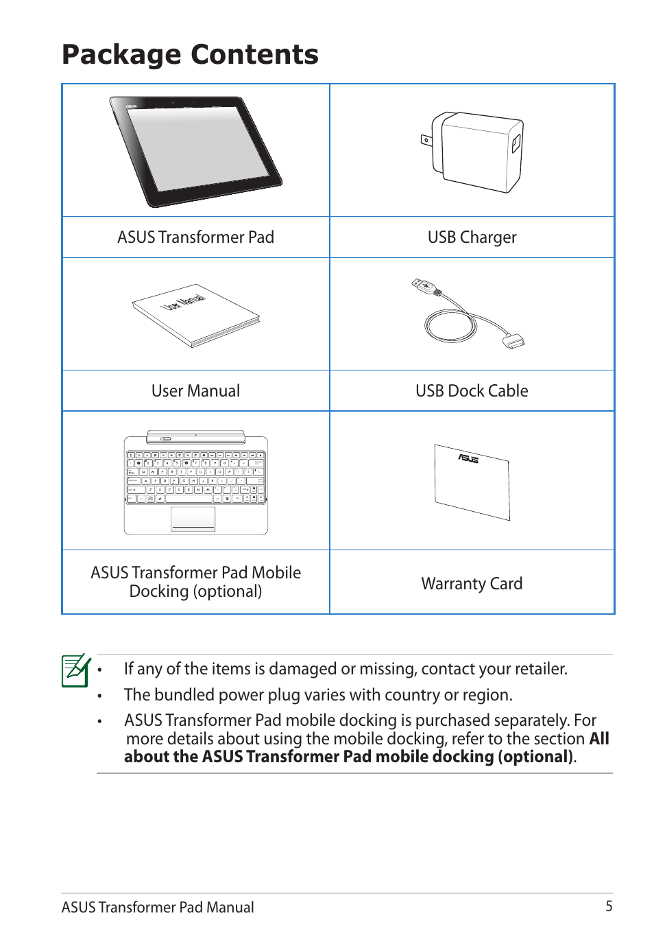 Package contents, User manual usb dock cable, Asus transformer pad manual 5 | User manual | Asus Transformer Pad TF300TG User Manual | Page 5 / 90