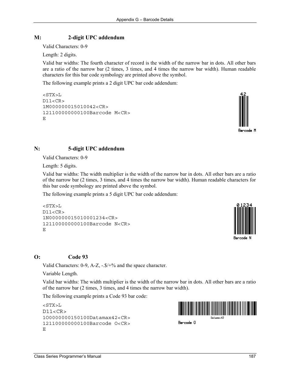 M: 2-digit upc addendum, N: 5-digit upc addendum, O: code 93 | D11<cr | Datamax-O'Neil Class Series Programmer’s Manual User Manual | Page 201 / 300