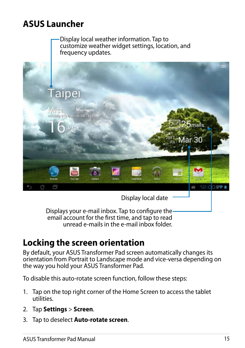 Asus launcher locking the screen orientation | Asus Transformer Pad Infinity TF700T User Manual | Page 15 / 89