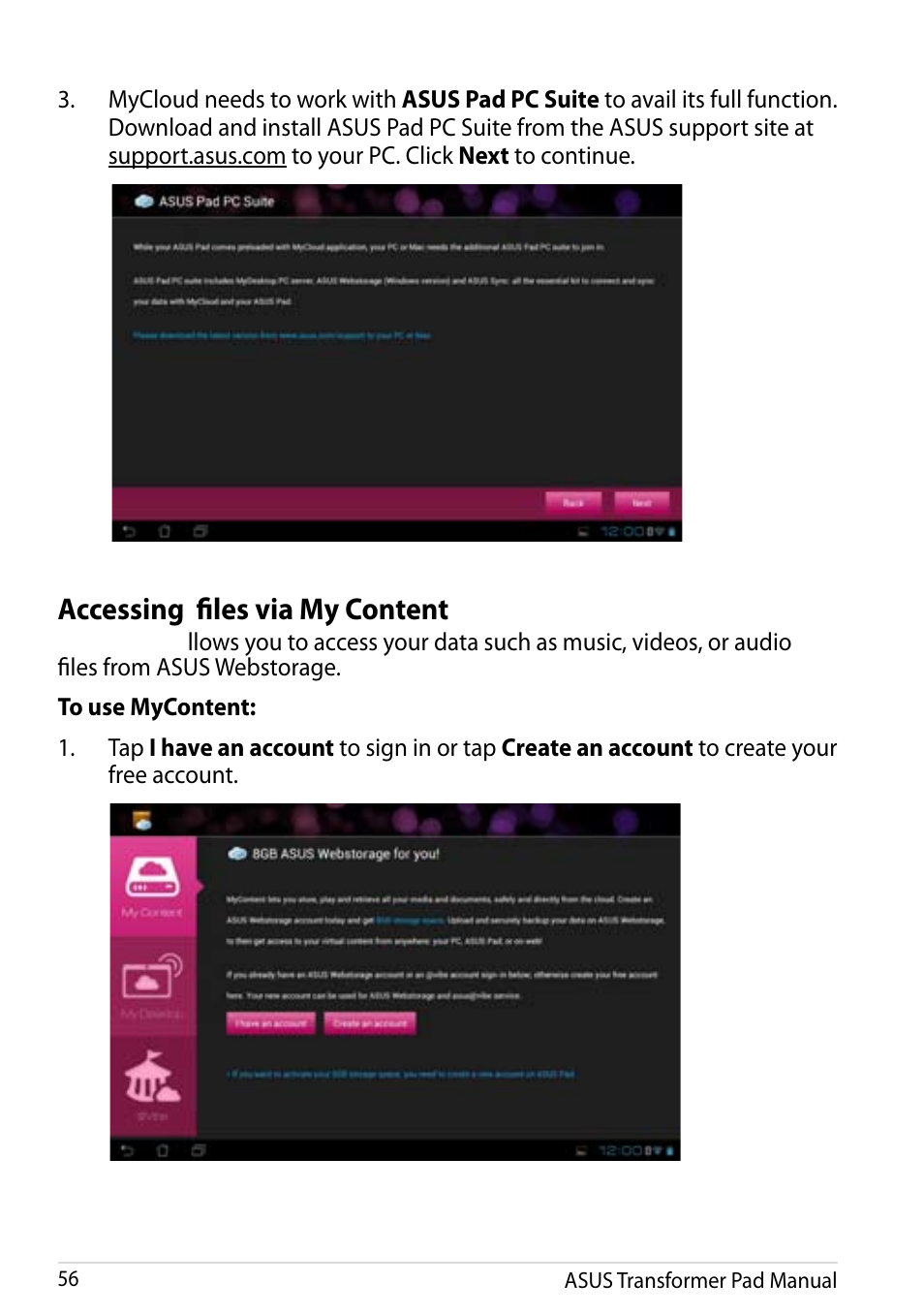 Accessing files via my content | Asus Transformer Pad Infinity TF700T User Manual | Page 56 / 89