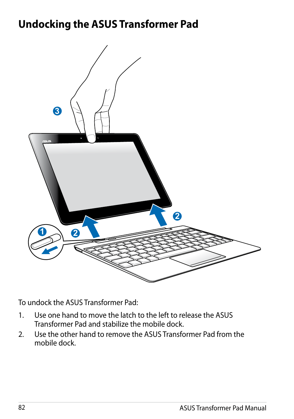 Undocking the asus transformer pad | Asus Transformer Pad Infinity TF700T User Manual | Page 82 / 89