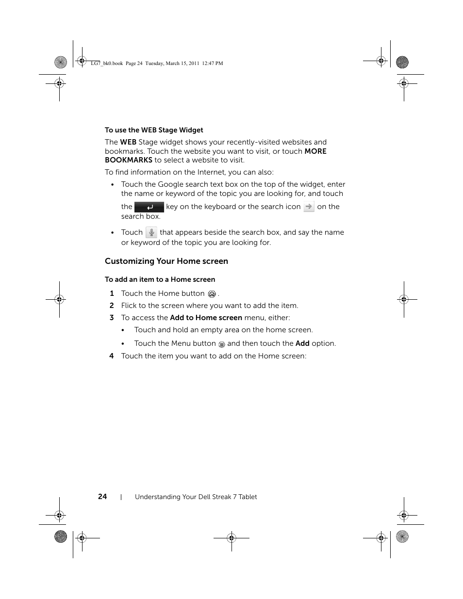 To use the web stage widget, Customizing your home screen, To add an item to a home screen | Dell STREAK 7 User Manual | Page 24 / 141