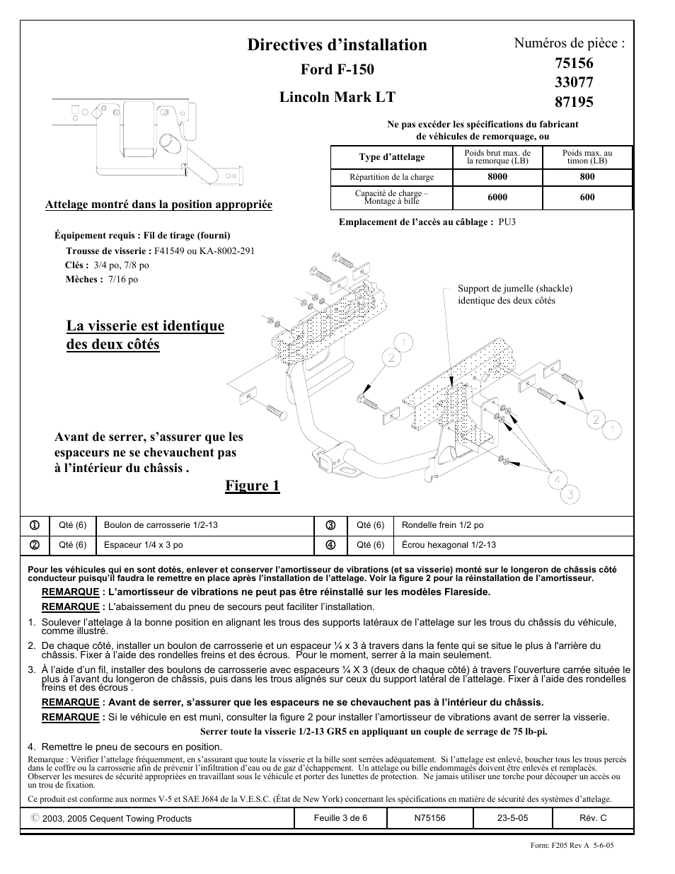 Directives d’installation, Ford f-150 lincoln mark lt, La visserie est identique des deux côtés figure 1 | Numéros de pièce | Draw-Tite 75156 MAX-FRAME RECEIVER User Manual | Page 3 / 6