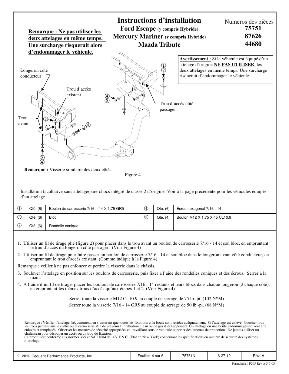 Instructions d’installation, Ford escape, Mercury mariner | Mazda tribute, Numéros des pièces | Draw-Tite 75751 MAX-FRAME RECEIVER User Manual | Page 4 / 6