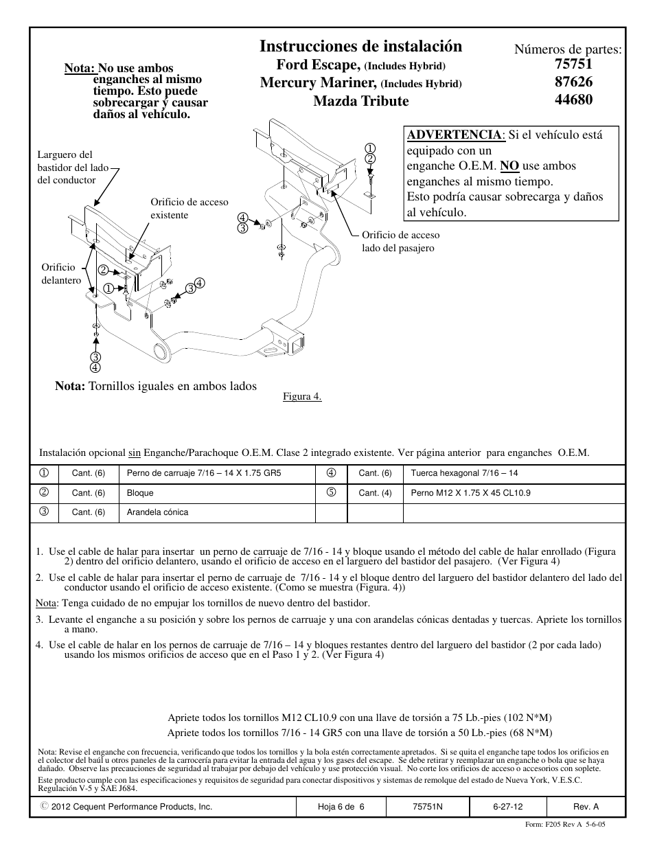 Instrucciones de instalación, Ford escape, Mercury mariner | Mazda tribute, Números de partes | Draw-Tite 75751 MAX-FRAME RECEIVER User Manual | Page 6 / 6