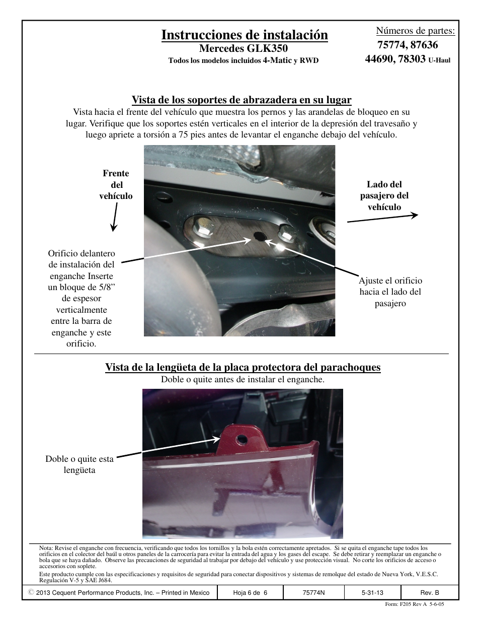 Instrucciones de instalación, Vista de los soportes de abrazadera en su lugar, Mercedes glk350 | Draw-Tite 75774 MAX-FRAME RECEIVER User Manual | Page 6 / 6