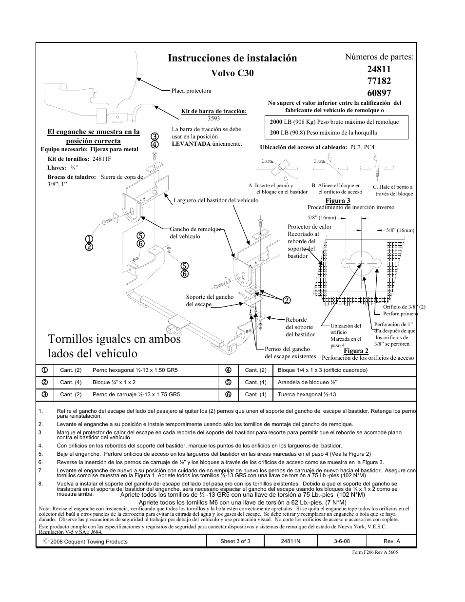 Tornillos iguales en ambos lados del vehículo, Instrucciones de instalación, Volvo c30 | Números de partes | Draw-Tite 24811 SPORTFRAME HITCH User Manual | Page 3 / 3