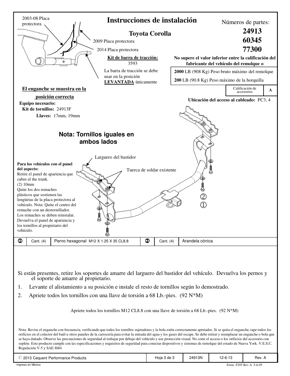 Instrucciones de instalación, Toyota corolla, Números de partes | Nota: tornillos iguales en ambos lados | Draw-Tite 24913 SPORTFRAME HITCH User Manual | Page 3 / 3