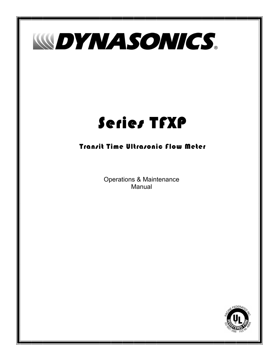 Dynasonics TFXP Series Transit Time Ultrasonic Flow Meter User Manual | 132 pages