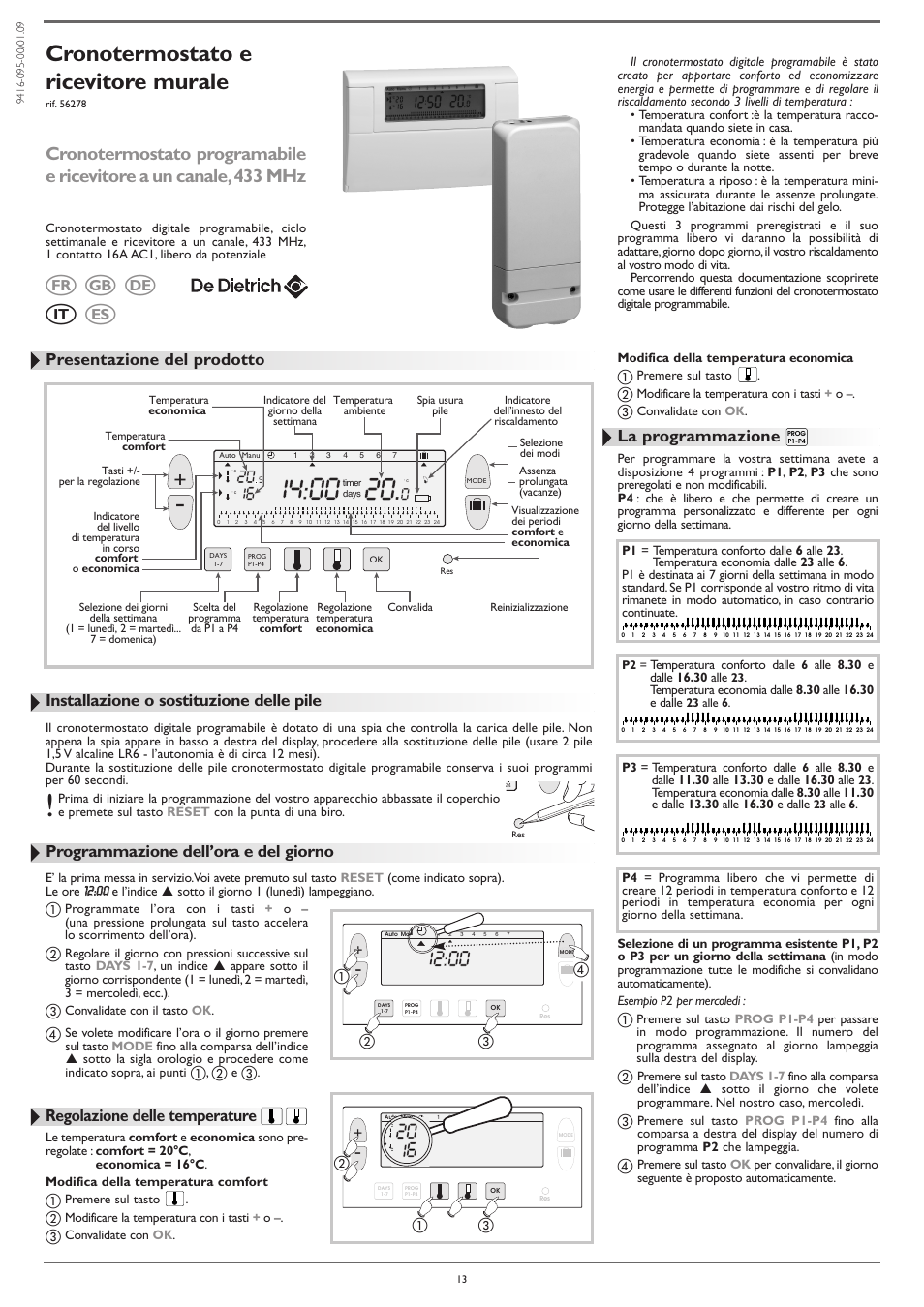 Installazione o sostituzione delle pile, Programmazione dell’ora e del giorno, Regolazione delle temperature | La programmazione, Presentazione del prodotto, Fr gb de it es, ቢባ ቤ ብ | DE DIETRICH AD248 thermostat User Manual | Page 13 / 20