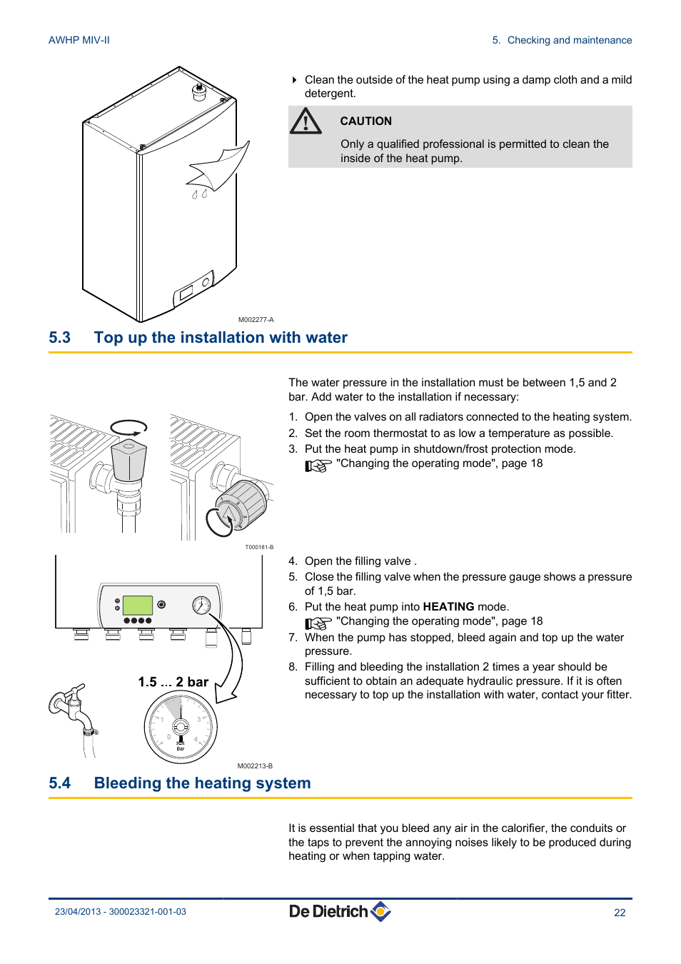 Top up the installation with water, Bleeding the heating system, 3 top up the installation with water | 4 bleeding the heating system | DE DIETRICH ALEZIO AWHP MIV-II User Manual | Page 23 / 32