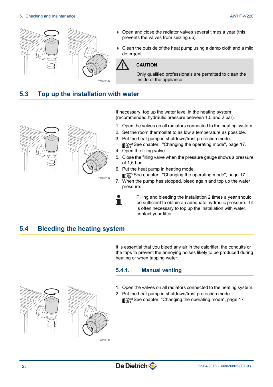 Top up the installation with water, Bleeding the heating system, Manual venting | 3 top up the installation with water, 4 bleeding the heating system | DE DIETRICH ALEZIO AWHP-V220 User Manual | Page 24 / 36