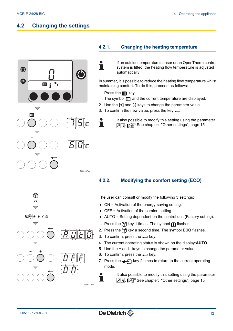 Changing the settings, Changing the heating temperature, Modifying the comfort setting (eco) | 2 changing the settings | DE DIETRICH VIVADENS MCR-P 24_28 BIC User Manual | Page 13 / 36