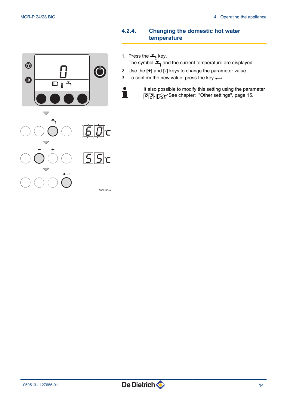Changing the domestic hot water, Temperature, Changing the domestic hot water temperature | DE DIETRICH VIVADENS MCR-P 24_28 BIC User Manual | Page 15 / 36