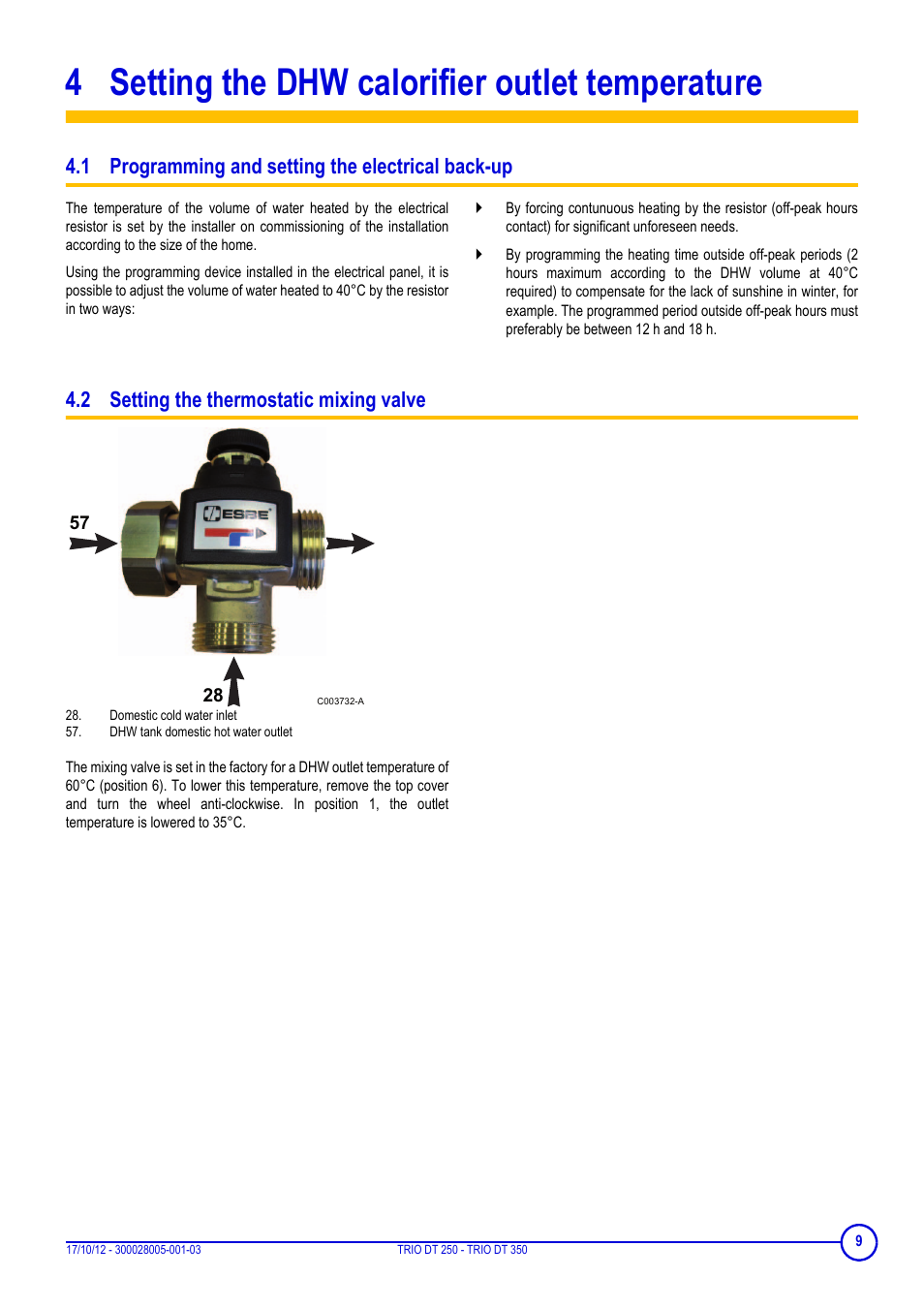 4 setting the dhw calorifier outlet temperature, 1 programming and setting the electrical back-up, 2 setting the thermostatic mixing valve | Setting the dhw calorifier outlet temperature | DE DIETRICH DIETRISOL TRIO DT 250 - TRIO DT 350 User Manual | Page 9 / 24