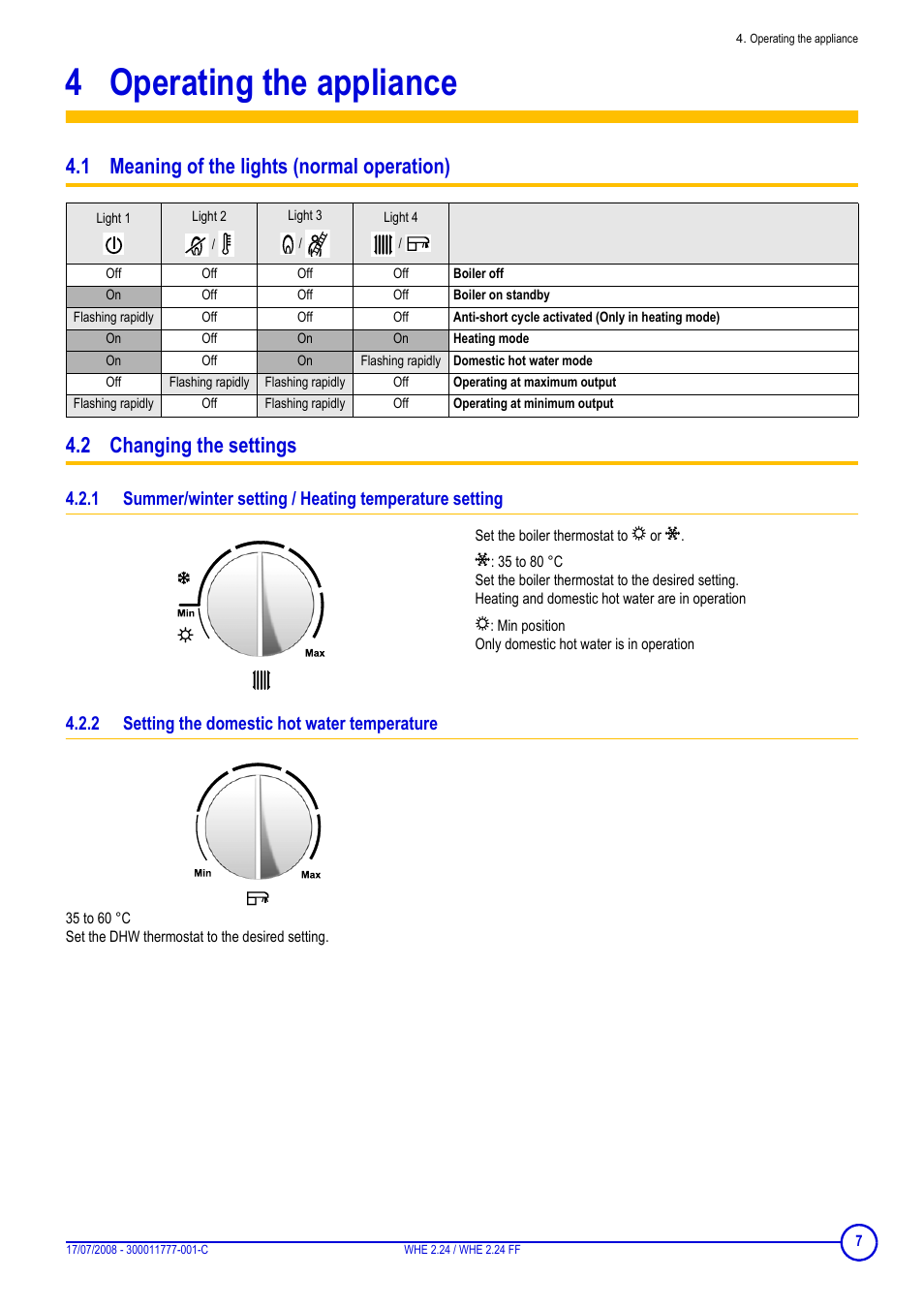 4 operating the appliance, 1 meaning of the lights (normal operation), 2 changing the settings | 2 setting the domestic hot water temperature, Operating the appliance, Setting the domestic hot water temperature | DE DIETRICH WHE 2.24 _ WHE 2.24 FF User Manual | Page 7 / 16