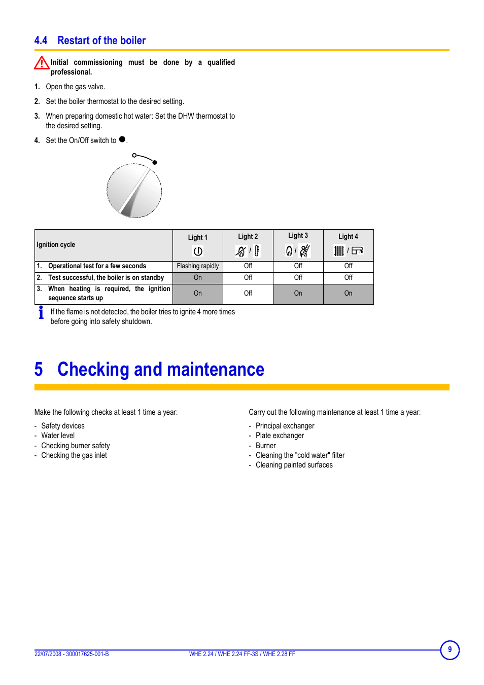 4 restart of the boiler, 5 checking and maintenance, Checking and maintenance | DE DIETRICH WHE 2.24, WHE 2.24 FF-3S, WHE 2.28 FF User Manual | Page 9 / 16