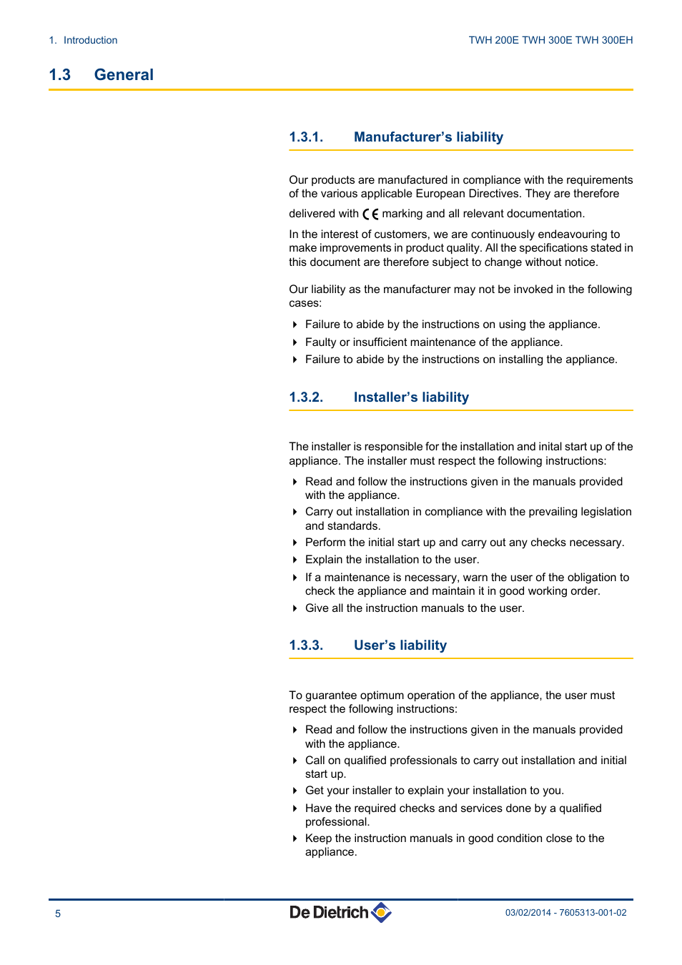 General, Manufacturer’s liability, Installer’s liability | User’s liability, 3 general | DE DIETRICH TWH 200E - TWH 300E - TWH 300EH User Manual | Page 6 / 32