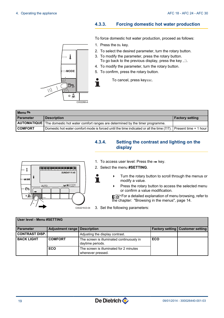 Forcing domestic hot water production, Setting the contrast and lighting on the, Display | Setting the contrast and lighting on the display | DE DIETRICH AFC 18 - AFC 24 - AFC 30 User Manual | Page 20 / 44