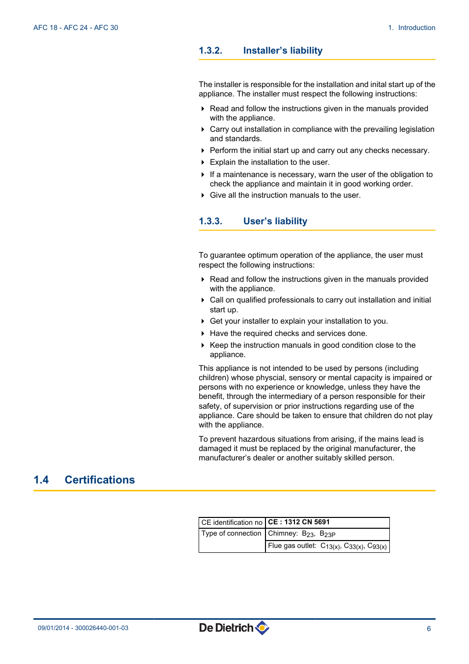 Installer’s liability, User’s liability, Certifications | 4 certifications | DE DIETRICH AFC 18 - AFC 24 - AFC 30 User Manual | Page 7 / 44