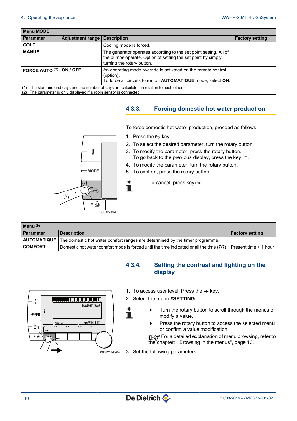 Forcing domestic hot water production, Setting the contrast and lighting on the, Display | Setting the contrast and lighting on the display | DE DIETRICH AWHP-2 MIT-IN-2 iSystem User Manual | Page 20 / 36