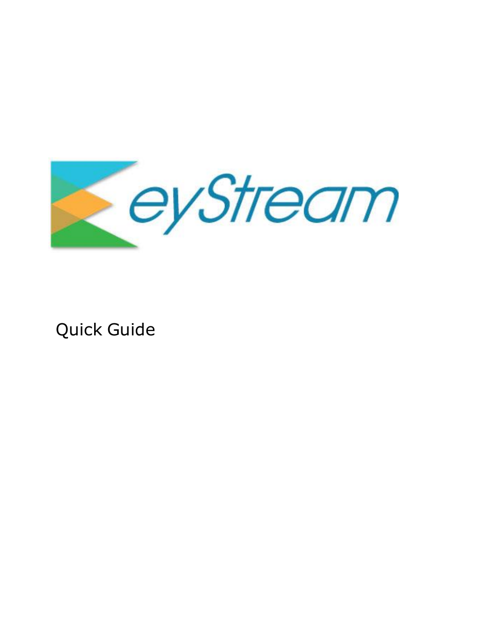 eLine Technology EYS-VMS eyStream Quick Start User Manual | 16 pages