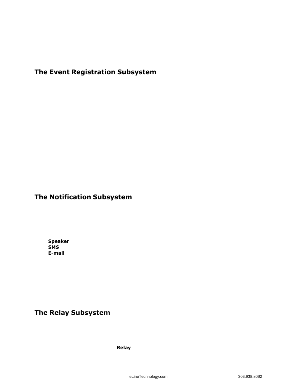 The event registration subsystem, The notification subsystem, The relay subsystem | eLine Technology EYS-VMS eyStream User Manual Part1 User Manual | Page 14 / 100