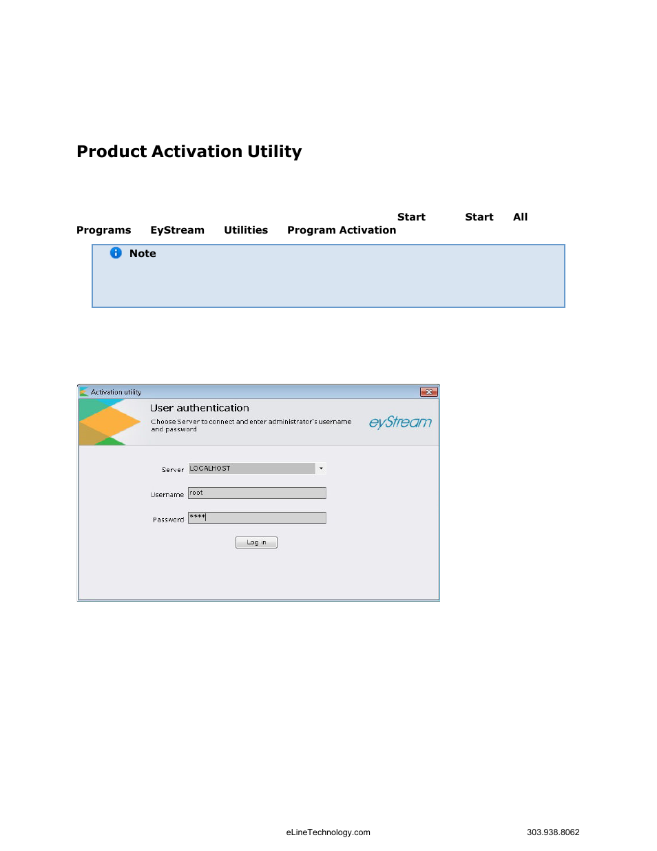 Product activation utility | eLine Technology EYS-VMS eyStream User Manual Part1 User Manual | Page 40 / 100