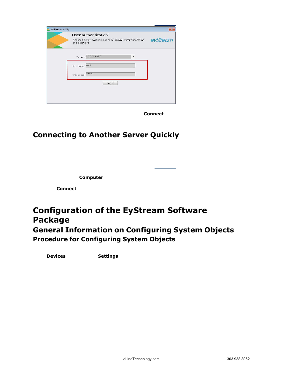 Configuration of the eystream software package, Connecting to another server quickly, General information on configuring system objects | Procedure for configuring system objects | eLine Technology EYS-VMS eyStream User Manual Part1 User Manual | Page 46 / 100