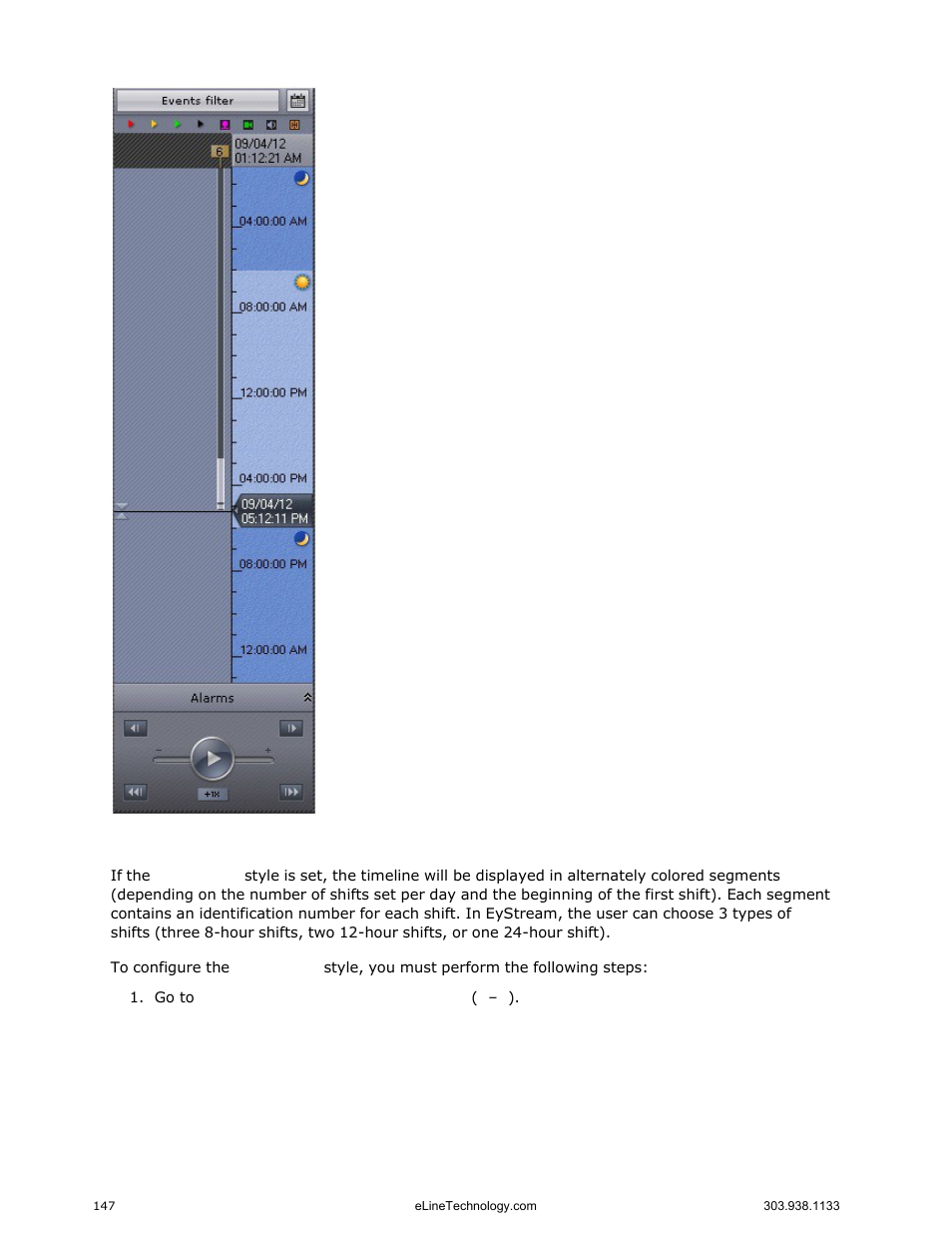 Configuring the shift work style | eLine Technology EYS-VMS eyStream User Manual Part2 User Manual | Page 47 / 100