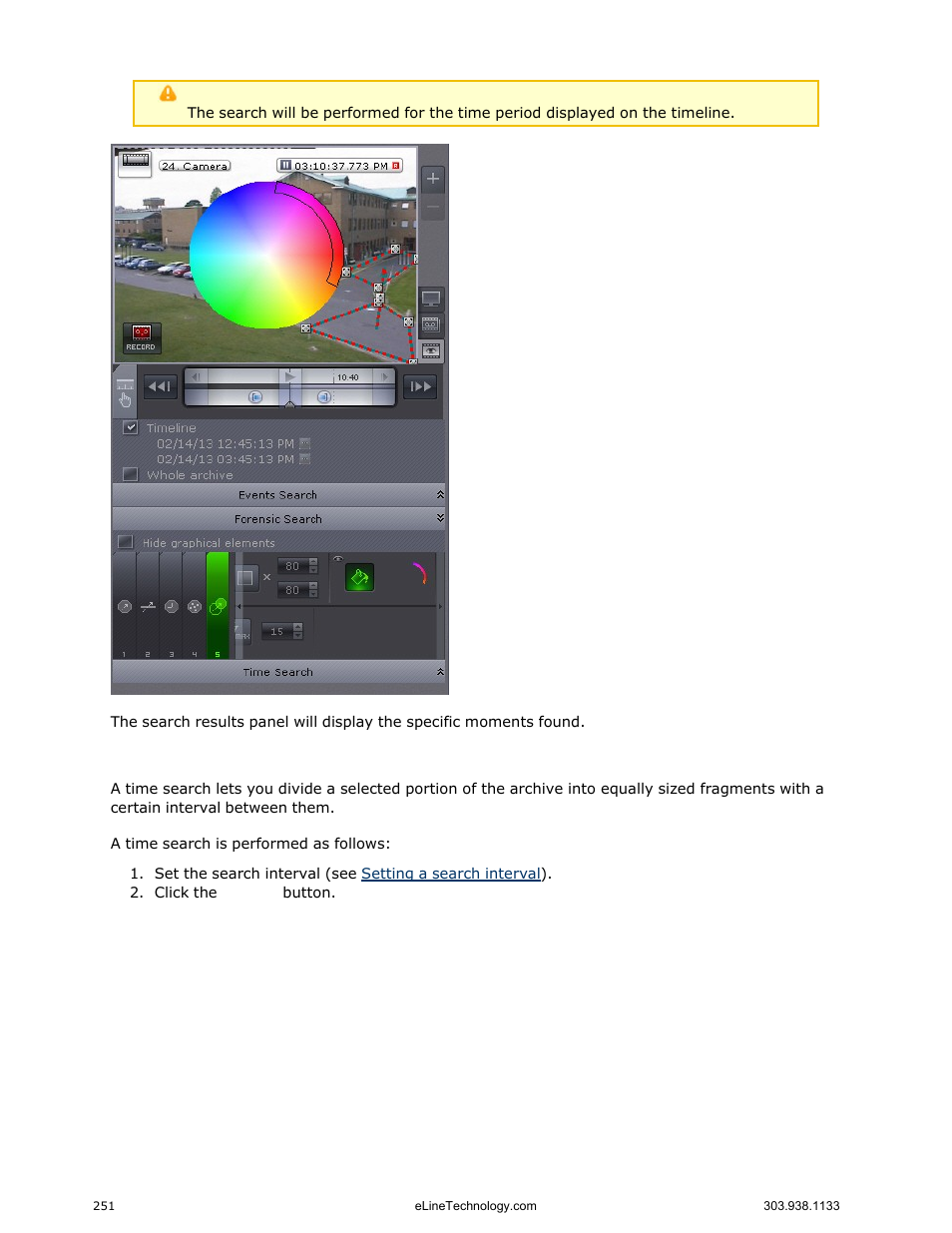Time search for video fragments | eLine Technology EYS-VMS eyStream User Manual Part3 User Manual | Page 51 / 96