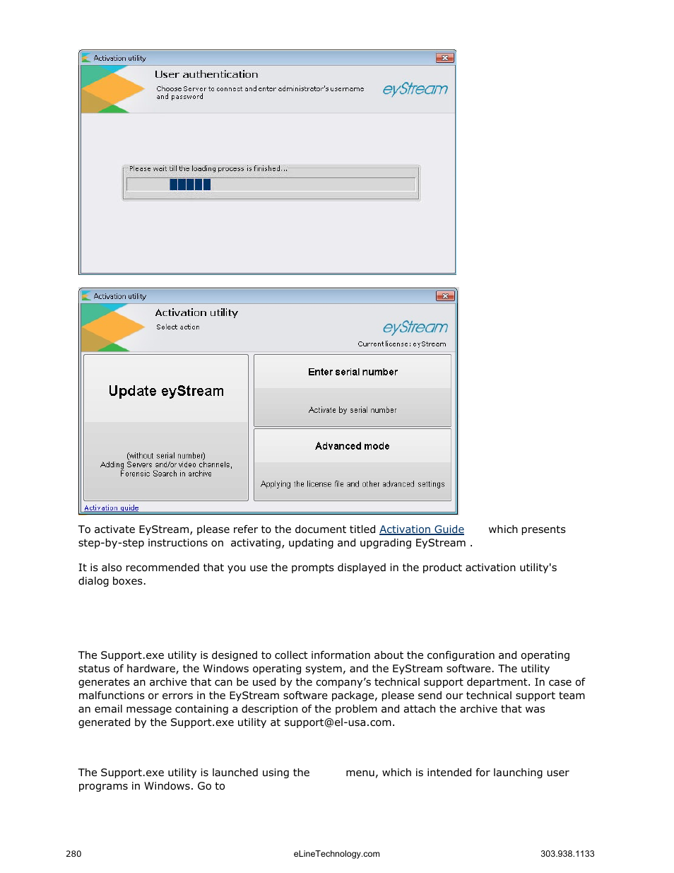 Eystream support tool, Purpose of the support.exe utility, Launching and closing the utility | eLine Technology EYS-VMS eyStream User Manual Part3 User Manual | Page 80 / 96