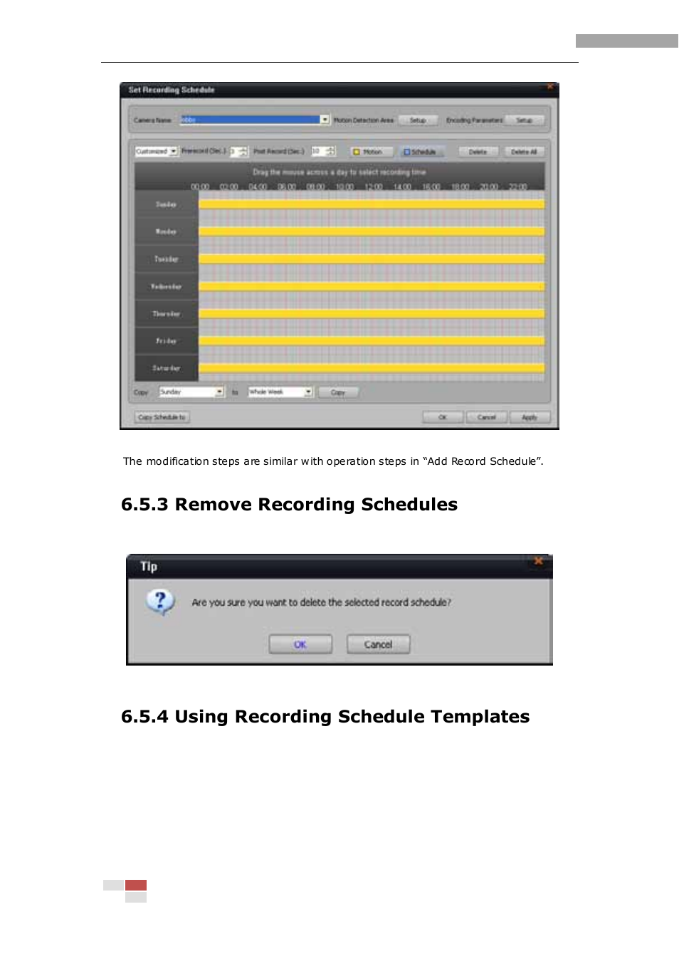 3 remove recording schedules, 4 using recording schedule templates | eLine Technology iVMS-2000 V2.0.2 User Manual | Page 90 / 113